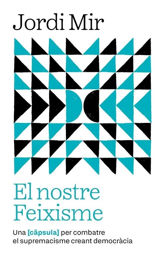 El nostre Feixisme | 9791387801144 | Mir i Garcia, Jordi