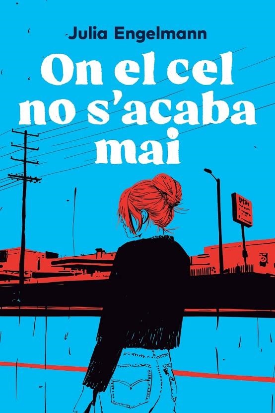On el cel no s'acaba mai | 9791387672621 | Engelmann, Julia
