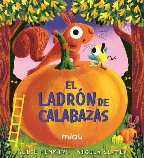 El ladrón de calabazas | 9791388030123 | Hemming, Alice