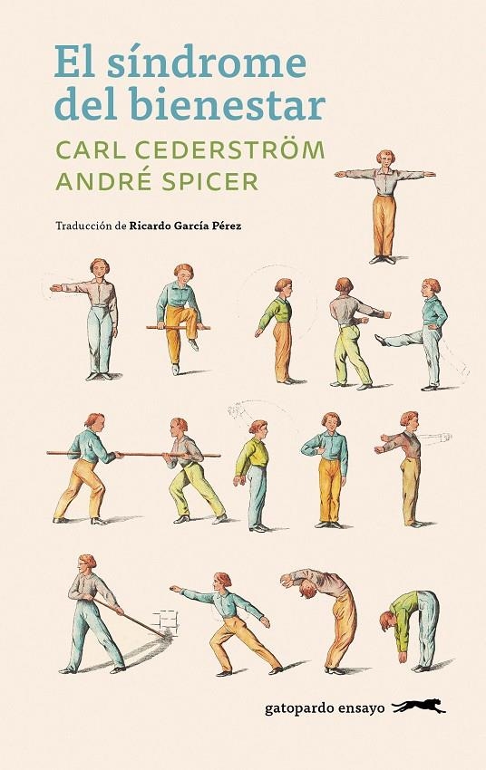 El síndrome del bienestar | 9791399108897 | Cederström, Carl/Spicer, André
