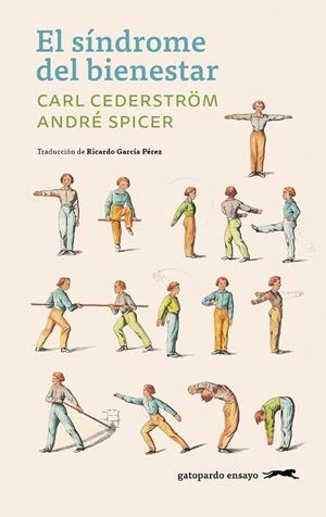 El síndrome del bienestar | 9791399108897 | Cederström, Carl/Spicer, André