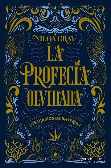 La profecía olvidada | 9788408324843 | Gray, Niloa