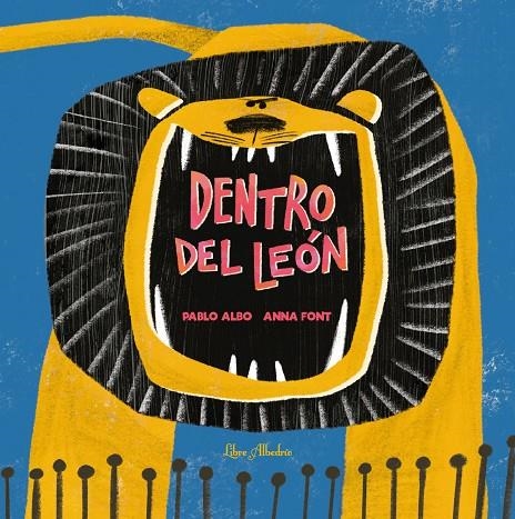 Dentro del león | 9788412820096 | Albo, Pablo/Font, Anna