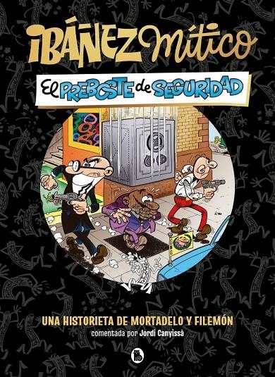 Ibáñez Mítico 2 - El preboste de seguridad | 9788402431936 | Ibáñez, Francisco
