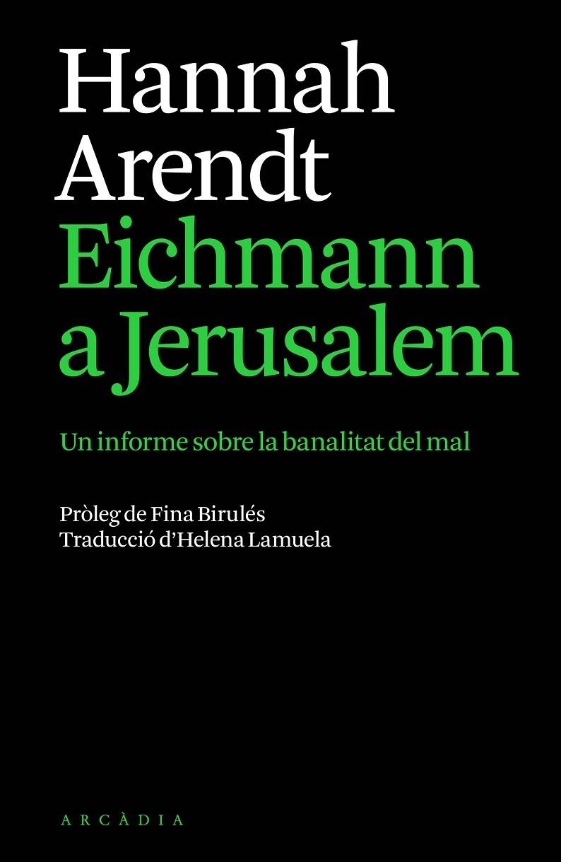 Eichmann a Jerusalem | 9791399136944 | Arendt, Hannah