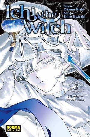 ICHI THE WITCH 03 | 9788467980813 | OSAMU NISHI/SHIRO USAZAKI