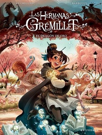 LAS HERMANAS GRÉMILLET 7. EL DRAGÓN DE ORO | 9788467980301 | DI GREGORIO, GIOVANNI/BARBUCCI, ALESSANDRO