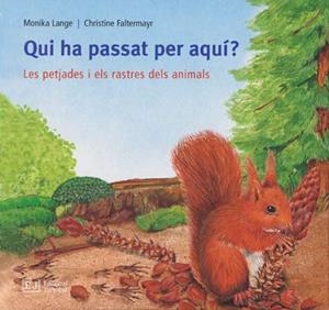 Qui ha passat per aquí | 9788426137142 | Lange, Monika/Faltermayr, Christine