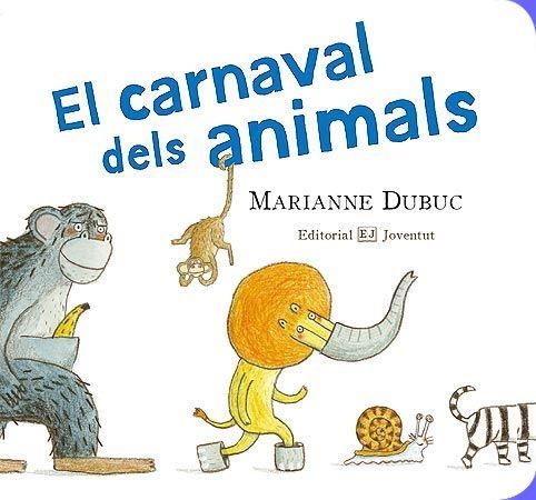 El carnaval dels animals | 9788426138255 | Dubuc