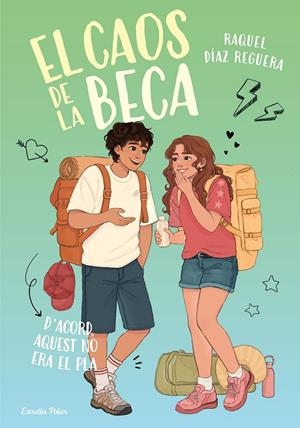 El caos de la Beca 3. D'acord, aquest no era el pla | 9791388358111 | Díaz Reguera, Raquel