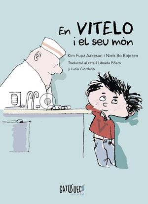 En Vitelo i el seu món | 9788412794182 | Fupz Aakeson, Kim/Bo Bojesen, Niels