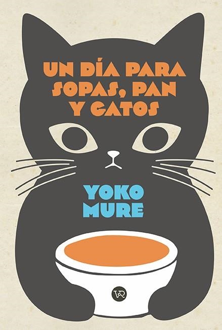 Un día para sopas, pan y gatos | 9791388287145 | Mure, Yoko