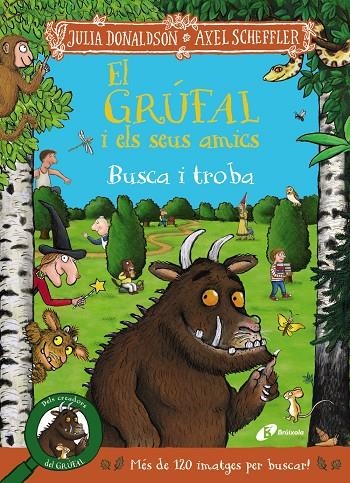 El grúfal i els seus amics. Busca i troba | 9788413493831 | Donaldson, Julia