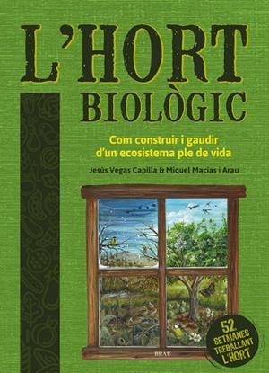 L'hort biològic | 9788418096051 | Vegas Capilla, Jesús/Macias Arau, Miquel