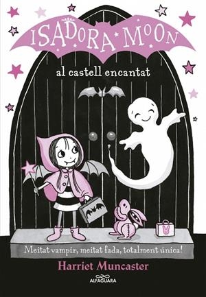 La Isadora Moon 6 - La Isadora Moon al castell encantat | 9788420487465 | Muncaster, Harriet
