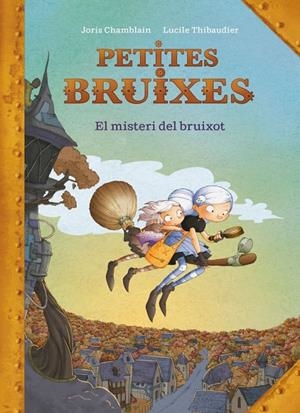 El Misteri del bruixot (Petites bruixes ; 1) | 9788420440187 | Chamblain, Joris