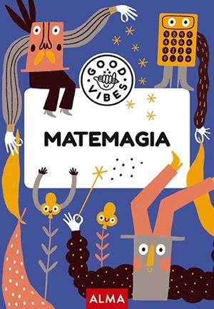 Matemagia | 9788418933967 | Navarro, Àngels
