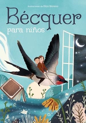 Bécquer para niños | 9788417736941 | Bécquer, Gustavo Adolfo