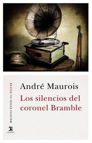 Los Silencios del coronel Bramble | 9788437636924 | Maurois, André