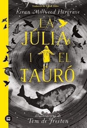 La Júlia i el tauró | 9788483438213 | Hargrave, Kiran Millwood