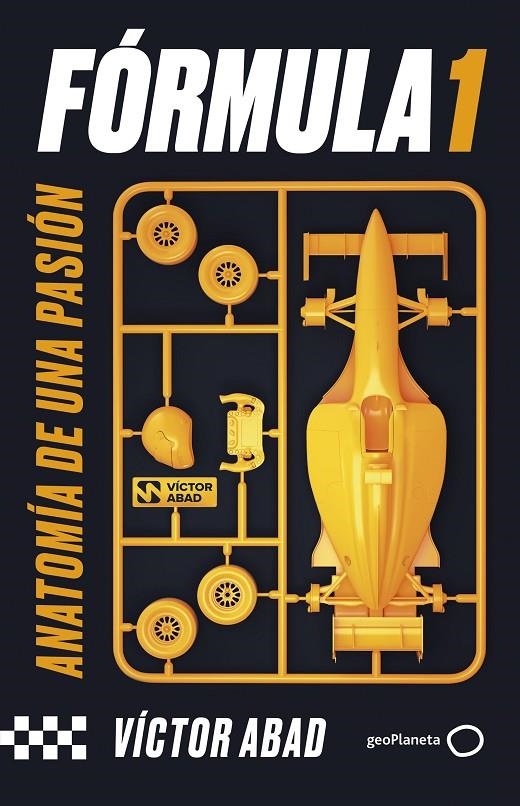 Fórmula 1 : anatomía de una pasión | 9788408281504 | Abad, Víctor