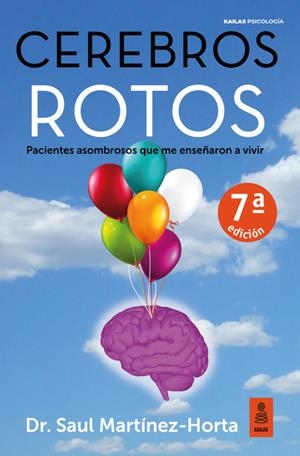 Cerebros rotos : pacientes asombrosos que me enseñaron a vivir | 9788418345487 | Martínez-Horta, Saul