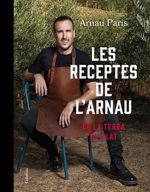 Les receptes de l'Arnau | 9788466430289 | París Masip, Arnau