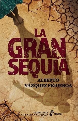 La gran sequía | 9788435064392 | Vázquez-Figueroa, Alberto