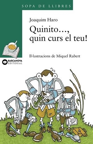Quinito..., quin curs el teu! | 9788448913847 | Haro, Joaquim