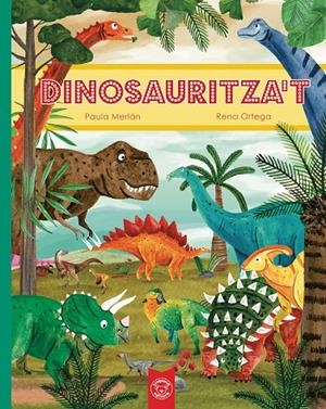 DINOSAURITZA'T | 9788418687730 | Merlán, Paula