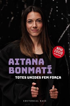 Aitana Bonmatí. Totes unides fem força! (edició actualitzada i ampliada) | 9788410131118 | Bonmatí, Aitana/Martín Vidal, Cristian