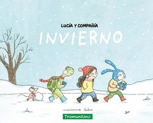 Lucía y compañía - invierno | 9788419829504 | Dubuc, Marianne