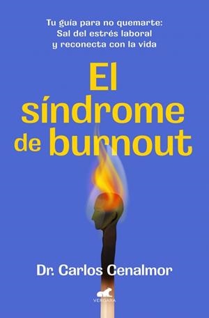 El síndrome de burnout | 9788419820525 | Cenalmor, Dr. Carlos