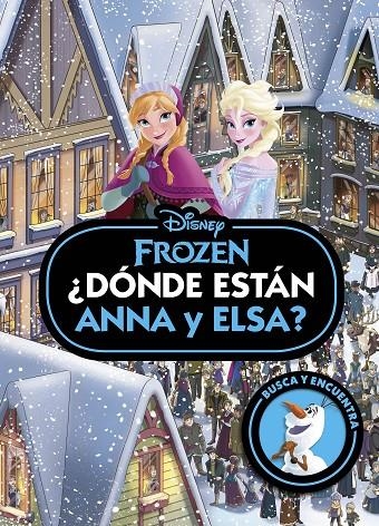 Frozen. ¿Dónde están Anna y Elsa? | 9788419547781 | Disney