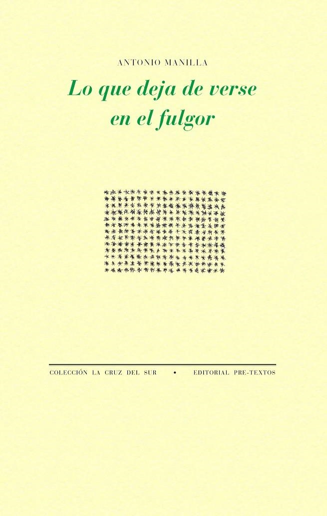 Lo que deja de verse en el fulgor | 9788410309272 | Manilla, Antonio