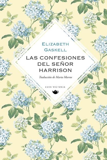 Las confesiones del señor Harrison | 9788412579475 | Gaskell, Elizabeth