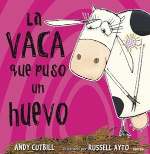 La vaca que puso un huevo (La vaca) | 9788479015619 | Cutbill, Andy