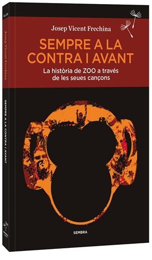 Sempre a la contra i avant | 9788410198173 | Frechina, Josep Vicent
