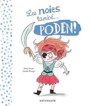 LES NOIES I ELS NOIS TAMBÉ PODEN | 9788467936421 | GOURION, SOPHIE/MAROGUER, ISABELLE