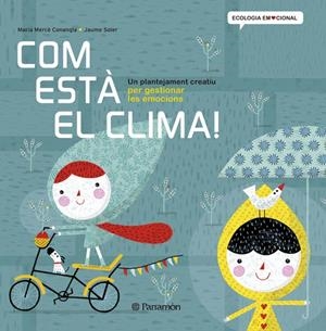 Com està el clima! | 9788434240377 | Conangle i Marín, Maria Mercè/Soler i Lleonart, Jaume
