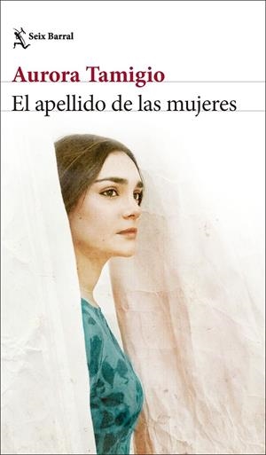 El apellido de las mujeres | 9788432244520 | Tamigio, Aurora