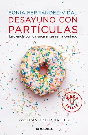 Desayuno con partículas | 9788490327753 | Fernández-Vidal, Sonia/Miralles, Francesc