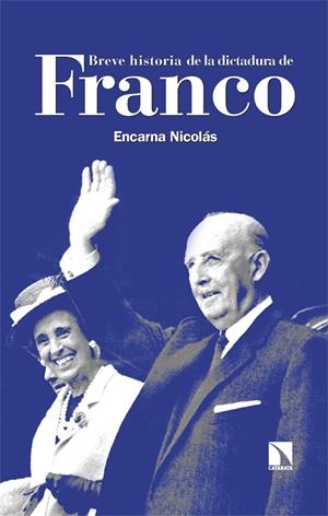 Breve historia de la dictadura de Franco | 9788410672543 | Nicolás, Encarna