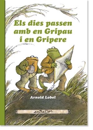 Els dies passen amb Gripau i en Gripere | 9788418900174 | Lobel, Arnold