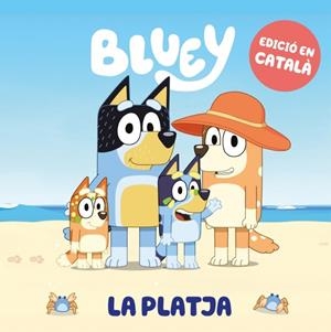 Bluey. Un cuento - La playa (edición en español) | 9788448868123 | Bluey