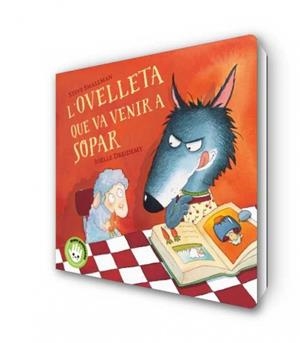 L'ovelleta que va venir a sopar (L'ovelleta que va venir a sopar. Llibre de cart | 9788448853297 | Smallman, Steve/Dreidemy, Joëlle