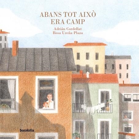 Abans tot això era camp | 9791387702014 | Cordellat, Adrián