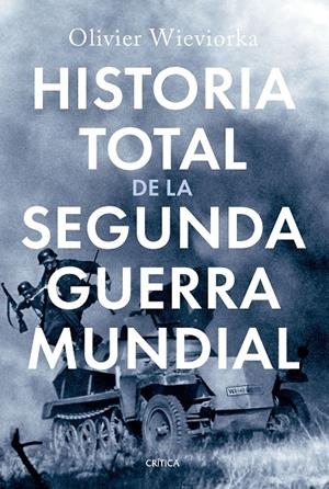 Historia total de la segunda guerra mundial | 9788491997498 | Wieviorka, Olivier