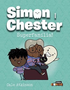 Simon i Chester: SUPERFAMÍLIA | 9788468370576 | Atkinson, Cale