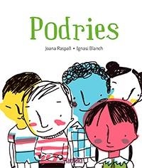 Podries | 9788416003822 | Raspall i Juanola, Joana